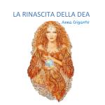 La Rinascita Della Dea